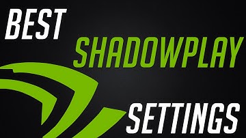 BEST SHADOWPLAY SETTINGS 2016 *OUTDATED* (READ DESCRIPTION)