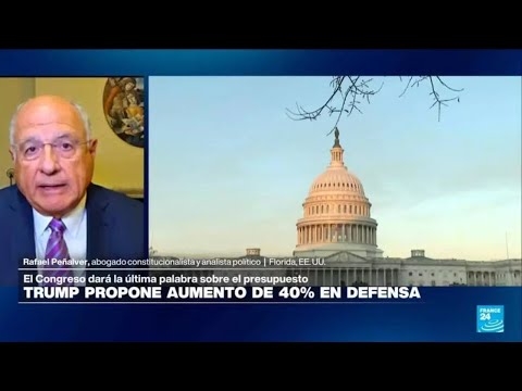 ¿Por qué trump pide aumentar en un 40% el presupuesto de defensa? • FRANCE 24 Español