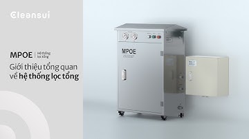 Giới thiệu tổng quan về hệ thống lọc tổng | MPOE-S | Mitsubishi Cleansui