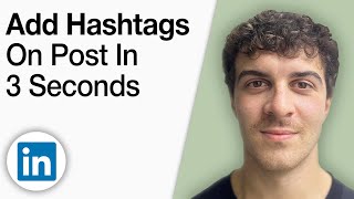 How to Add Hashtags on Your LinkedIn Post in 3 Seconds [2025 Full Guide] screenshot 1