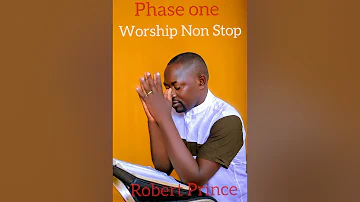 Worship None Stop  (Runyoro).. By Robert Prince Volume 1