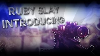 RuBy Slay:Introducing -by Obsidian
