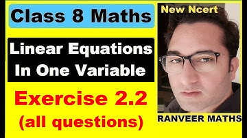 Class 8 Maths  Exercise 2.2 | Linear Equations In One Variable | New Ncert | Ranveer Maths 8