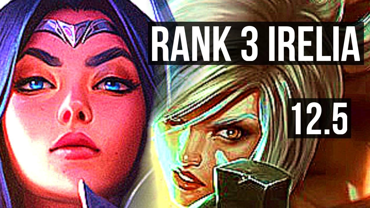 IRELIA vs RIVEN (TOP) | Rank 3 Irelia, 10 solo kills, Rank 11 | EUW ...