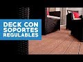 ¿Cómo instalar un deck con soportes regulables?