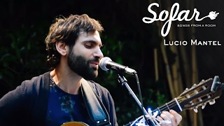 Lucio Mantel - Raíz Salvaje | Sofar Mexico City chords