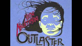 Nina Nastasia - What&#39;s out there [Outlaster]