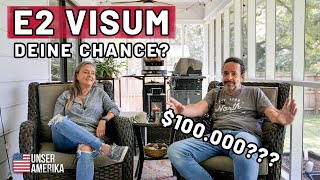 E2 Visum USA - Für wen ist es wirklich geeignet Voraussetzungen & Chancen