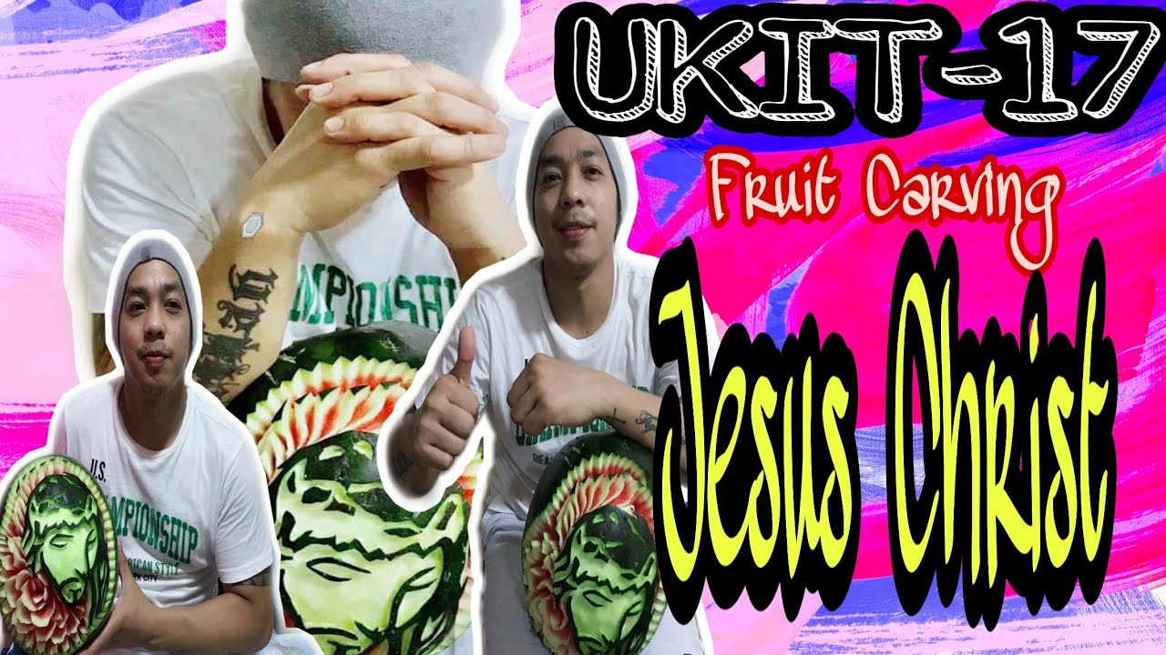 CARVING // "Fruit Carving Jesus Christ"