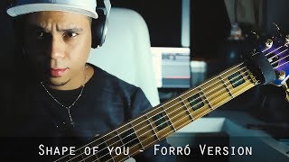 Cover | Shape of you (Forró Version) | FORRÓ no BAIXO