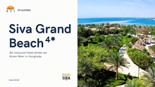 Siva Grand Beach Hotel  Hurghada • ☀️☀️☀️☀️ • RED SEA HOTELS
