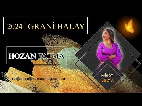 2024 HOZAN FATMA GRANİ HALAY KASETİ  | Miray Medya