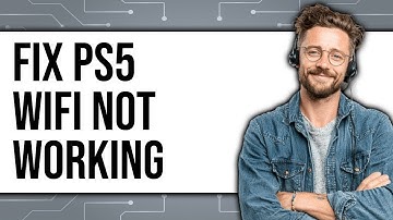 How To Fix PS5 WiFi Not Working (New 2025)