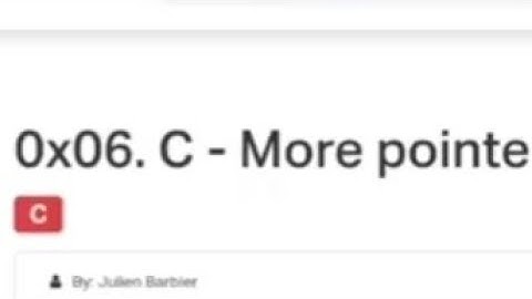 0x06. C- More Pointers and Arrays
