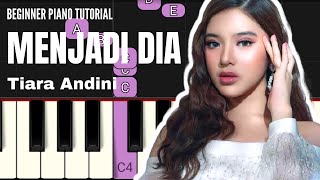 Tiara Andini - Menjadi Dia (BEGINNER PIANO TUTORIAL)
