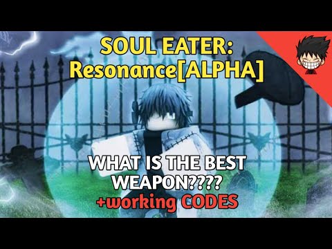 What Is The Best Weapon Codes Roblox Souleater Resonance Youtube - roblox best weapon codes