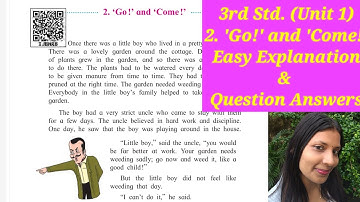 3rd Std. – (Unit 1) 2. Go! and Come! – Explanation- Q & A