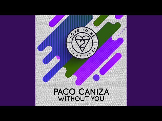 Paco Caniza - Without You