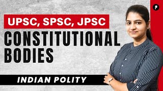 UPSC | SPSC | JPSC | All constitutional bodies | Important  points Indian Polity @ParchamClasses​