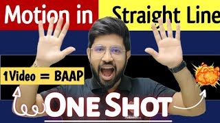 Class11 Physics Chapter3 One shot | Motion in straight line Oneshot 2023-24 | Kinematics 11 NEET JEE