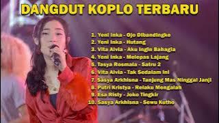 KOMPILASI DANGDUT KOPLO TERBARU | MUSIK MP3