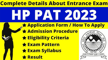 HP PAT 2023 Full Details: Notification, Date, Application, Syllabus, Pattern, Eligibility Admit Card