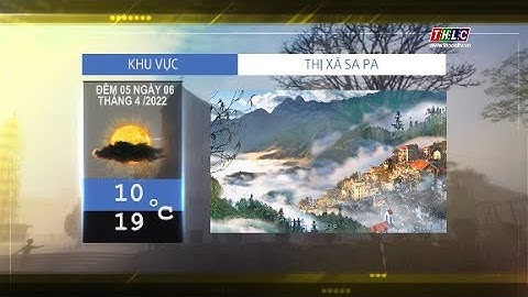 Dự báo thời tiết đêm 5 ngày 6/4/2022 | THLC