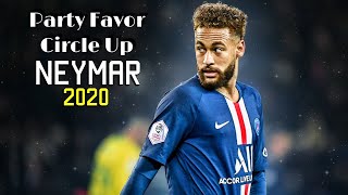 Neymar jr 2020 ▶Party Favor Circle Up feat Bipolar Sunshine Kyllow Bootleg ▶Skill & Goals