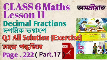 CLASS 6 MATHS LESSON 11 Ex. Q.1 ALL SOLUTION / PAGE 222 / Decimal Fractions/ দশমিক ভগ্নাংশ #class6