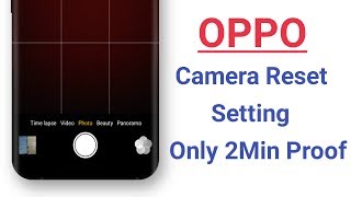 How To Reset OPPO Camera ! OPPO Phone Camera Reset Setting Only 2Min Proof screenshot 5