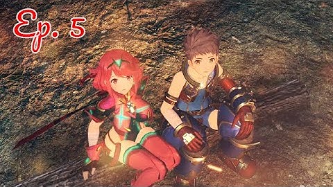 Xenoblade 2 Playthrough Ep. 5 Nia
