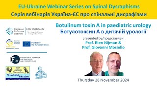 EU-Ukraine Spinal Dysraphisms Webinar 11: Botulinum toxin A in paediatric urology