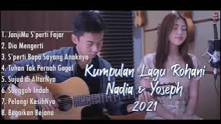 Kumpulan Lagu Rohani Terbaru NY7 (Nadia & Yoseph)
