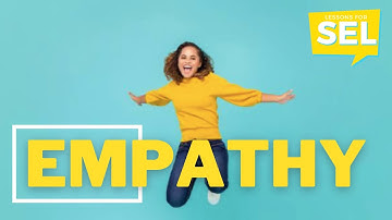 SEL Video Lesson of the Week (week 11) - Empathy