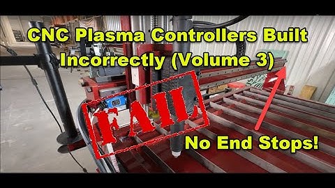 CNC Plasma Controllers Built Incorrectly (Volume 3)