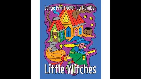 Little Witches Large Print Color By Number Coloring Book