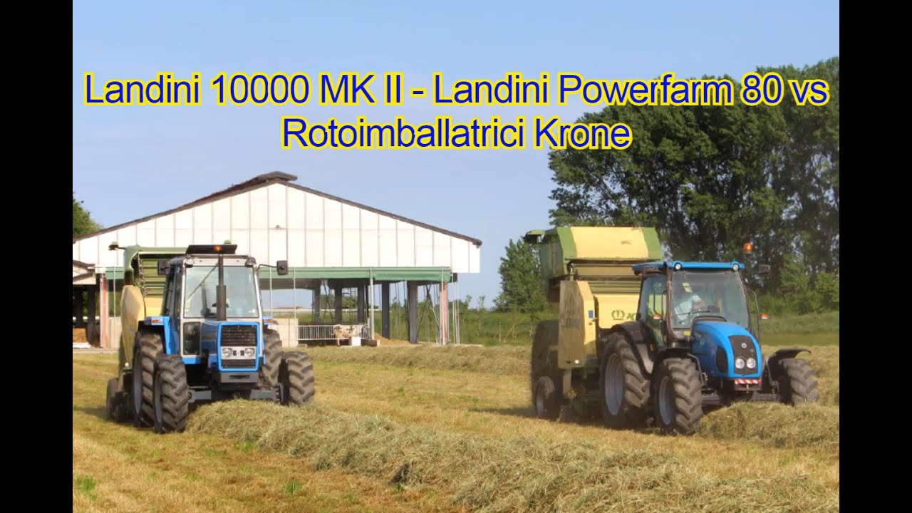 Landini 10000 MK II e Landini Powerfarm 80 Con Rotoimballatrici Krone