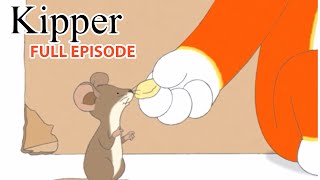 The Mouse | Kipper the Dog | Season 4 Full Episode | Kids Cartoon Show
