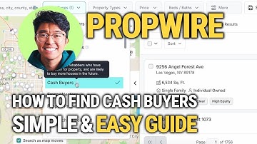 How to Find Cash Buyers on Propwire: Step-by-Step Guide