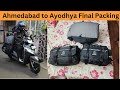 Final packing for ahmedabad to ayodhya trip  what to carry on a long distance bike ride  solo ride