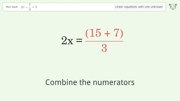 Linear equation with one unknown: Solve 2x-7/3=5 step-by-step solution