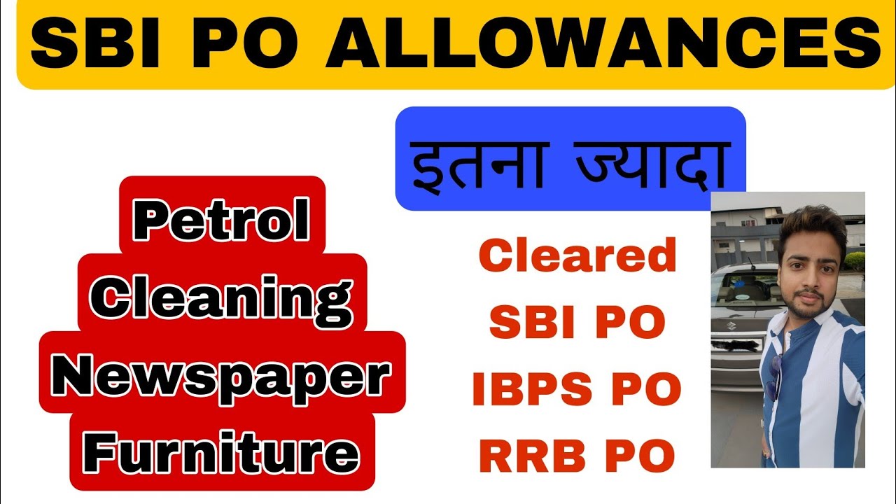 SBI PO Perks And Allowances SBI PO Motivation sbiposalary sbipo sbi-po-perks-and-allowances-sbi-po-motivation-sbiposalary-sbipo