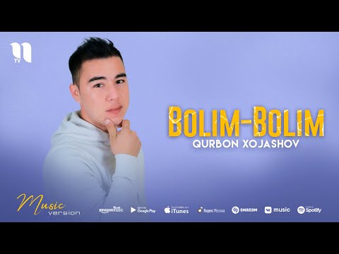 Qurbon Xojashov — Bolim-bolim (audio 2022)