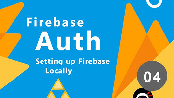 Firebase Authentication Tutorial #4 - Setting up Firebase Locally