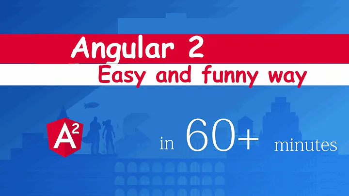 Angular2 for beginners in easy and funny way