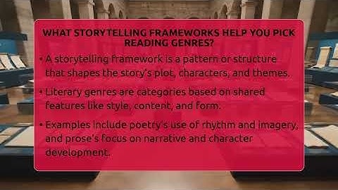 What Storytelling Frameworks Help You Pick Reading Genres? - The Prose Path