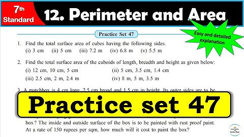 Practice set 47 Class 7 | Chapter 12. Perimeter and Area | All Question Answers | MH State Board