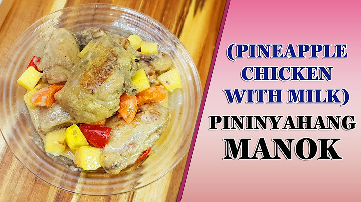 PINEAPPLE CHICKEN | PININYAHANG MANOK | MGA MOMMY TRY NATIN TO!