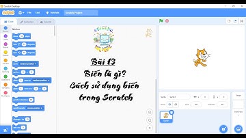 Scratch | Tự học Scratch | Bài 13: Biến là gì và cách sử dụng trong Scratch | [VCTH]