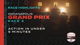 Race Highlights: 2024 Indianapolis Grand Prix Race 2 | INDY NXT by Firestone